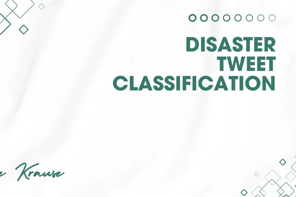 Disaster Tweet Classification
